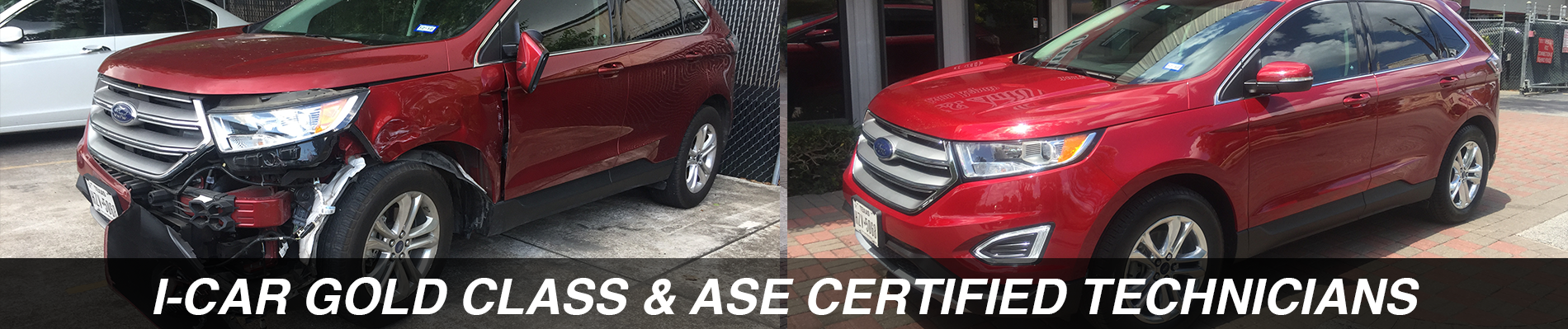 I-CAR Gold Class and ASE Certified Technicians